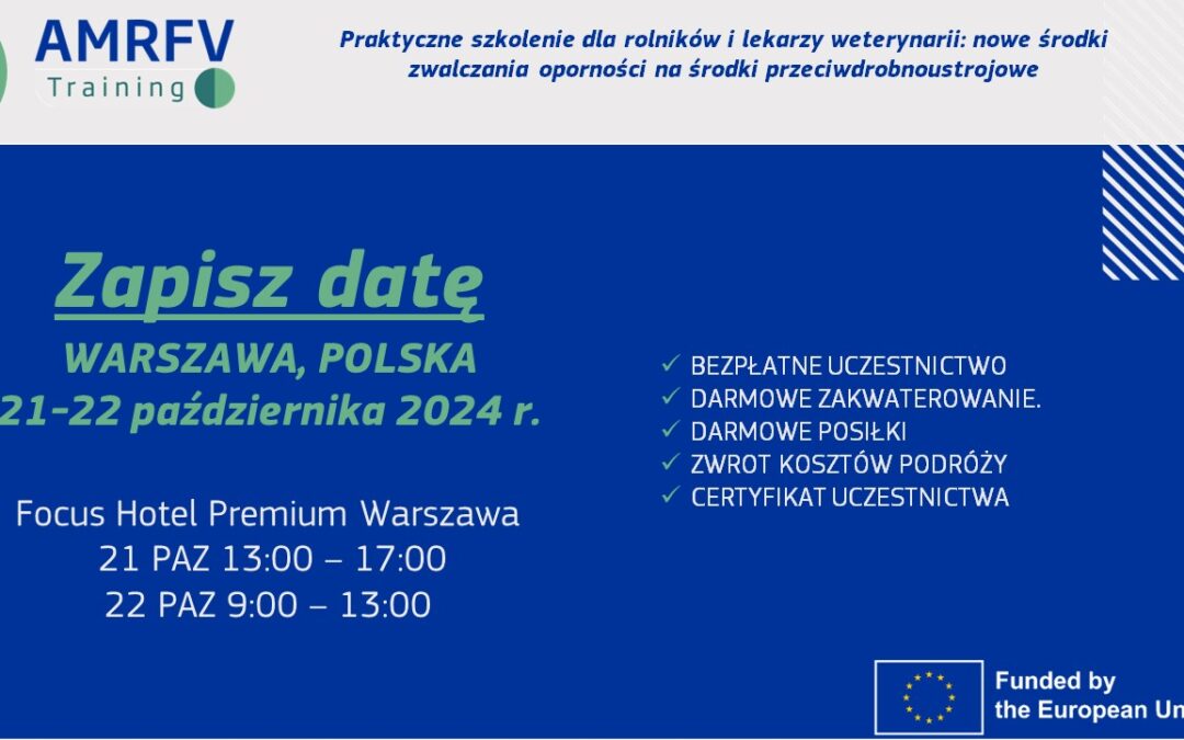 SZKOLENIE: NOWE ŚRODKI ZWALCZANIA OPORNOŚCI NA ŚRODKI PRZECIWDROBNOUSTROJOWE