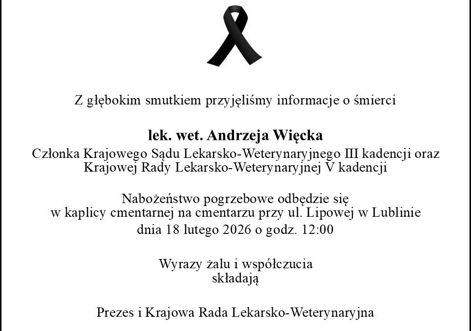 ZMARŁ LEK. WET. ANDRZEJ WIĘCEK