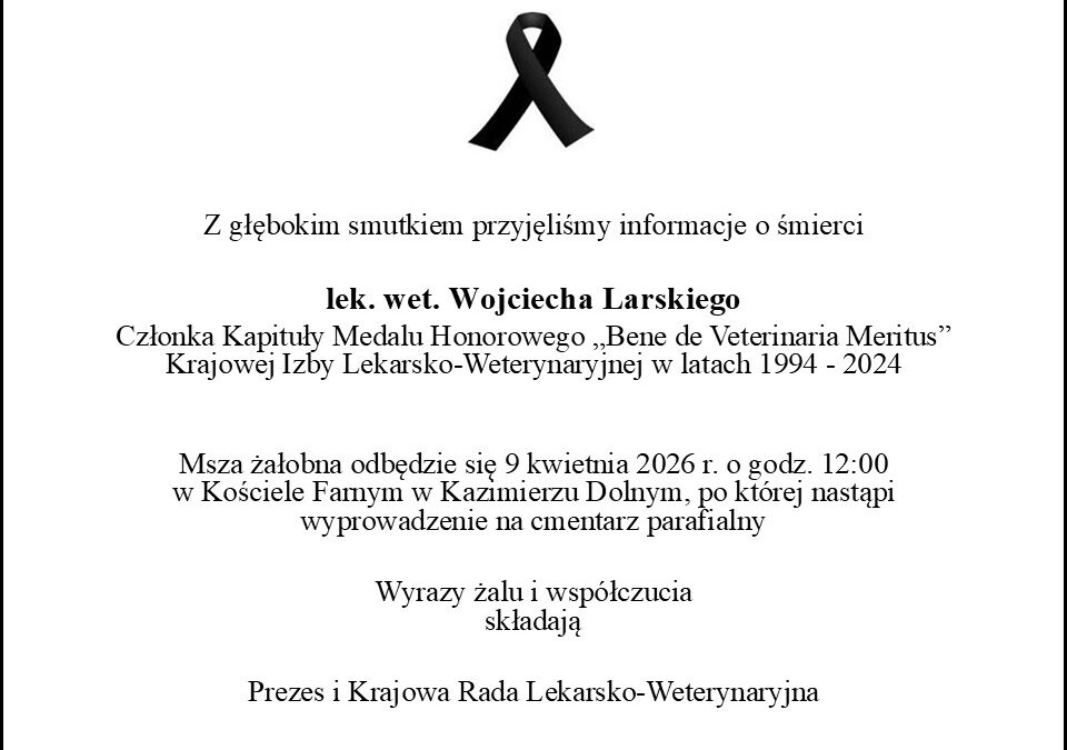 ZMARŁ LEK. WET. WOJCIECH LARSKI